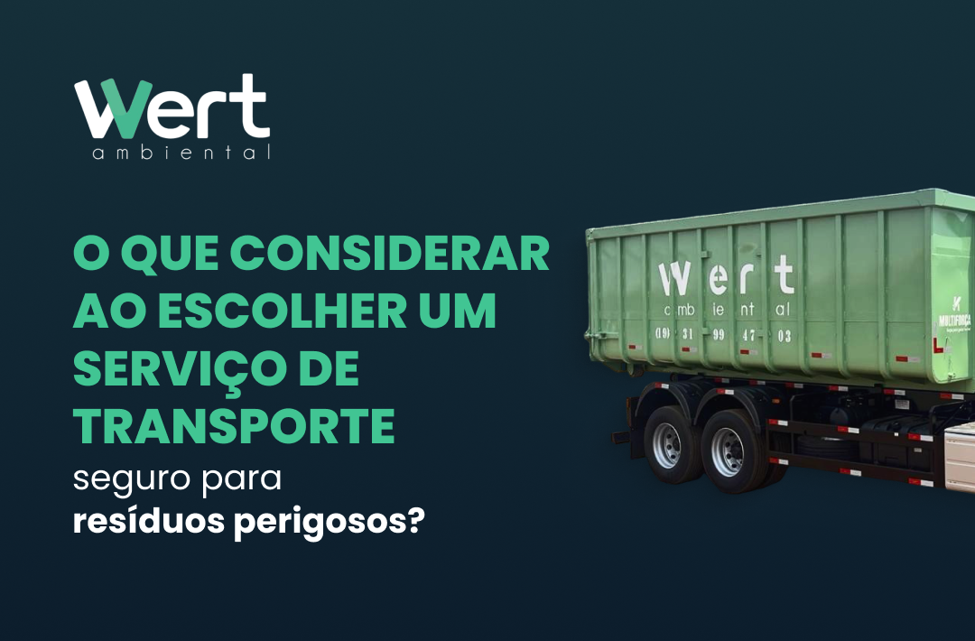 Se você precisa contratar um transporte seguro para resíduos perigosos, separamos critérios técnicos e jurídicos inegociáveis.