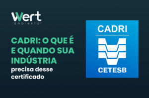 O CADRI funciona como uma licença ambiental prévia para a movimentação externa de resíduos gerados em processos fabris e operacionais.